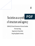 Societies As A Synthesis of Structure and Agency