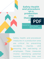 Safety Health and Procedure On A Production Area (Hazard and Risk)