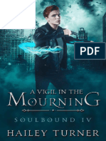 Soulbound IV - A Vigil in The Mourning