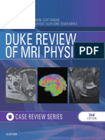 Duke Review of MRI Physics by Wells Mangrum, Quoc Bao Hoang, Tim Amrhein, Scott Duncan, Charles