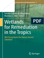 Wetlands Ecology, Conservation and Management Volume 9 - Wetlands For Remediation in The Tropics Wet Ecosystems For Nature-Based Solutions