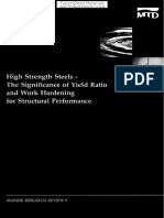 High Strength Steels - The Significance of Yield Ratio and Work Hardening For Structural Performances