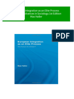 Ebooks File European Integration As An Elite Process Routledge Advances in Sociologu 1st Edition Max Haller All Chapters