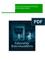 Full download Ghostly Encounters The Hauntings of Everyday Life 9th Edition Waskul pdf docx