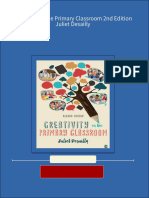 Instant Download Creativity in The Primary Classroom 2nd Edition Juliet Desailly PDF All Chapter