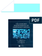 Complete Transport Phenomena in Dispersed Media 1st Edition G. I. Kelbaliyev (Author) PDF For All Chapters