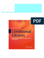 Full Download Conditional Citizens Rethinking Children and Young People S Participation 1st Edition Catherine Hartung (Auth.) PDF