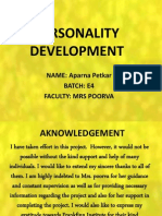 Personality Development: NAME: Aparna Petkar Batch: E4 Faculty: Mrs Poorva