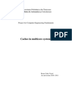 Caches in Multicore Systems: Universitatea Politehnica Din Timisoara Facultatea de Automatica Şi Calculatoare