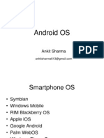 Android OS: Ankit Sharma