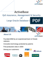 Activebase: Qos Assurance, Management & Security of Large Oracle Database Centers