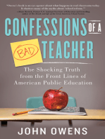 Confessions of a Bad Teacher: The Shocking Truth from the Front Lines of American Public Education