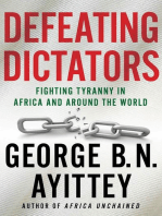 Defeating Dictators: Fighting Tyranny in Africa and Around the World