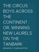 The Circus Boys Across the Continent : or, Winning New Laurels on the Tanbark