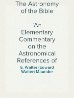 The Astronomy of the Bible
An Elementary Commentary on the Astronomical References of Holy Scripture