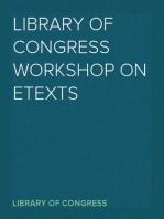 Library of Congress Workshop on Etexts