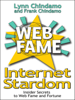 Internet Stardom: Insider Secrets to Web Video Fame and Fortune