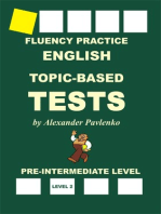 English, Topic-Based Tests, Pre-Intermediate Level, Fluency Practice