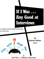 If I Was ... Any Good at Interviews