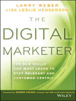 The Digital Marketer: Ten New Skills You Must Learn to Stay Relevant and Customer-Centric