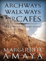 Archways Walkways and Cafe's