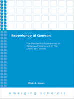 Repentace at Qumran: The Penitential Framework of Religious Experience in the Dead Sea Scrolls