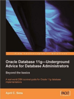 Oracle Database 11g - Underground Advice for Database Administrators: Beyond the basics