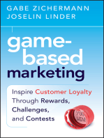 Game-Based Marketing: Inspire Customer Loyalty Through Rewards, Challenges, and Contests