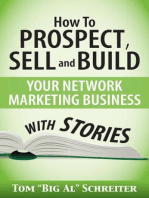 How To Prospect, Sell and Build Your Network Marketing Business With Stories