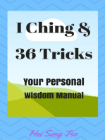 I Ching and 36 Tricks: Your Personal Wisdom Manual