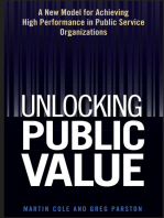 Unlocking Public Value: A New Model For Achieving High Performance In Public Service Organizations