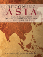 Becoming Asia: Change and Continuity in Asian International Relations Since World War II