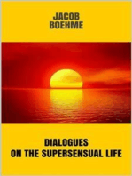 Dialogues on the Supersensual Life