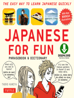 Japanese for Fun: A Practical Approach to Learning Japanese Quickly (Downloadable Audio Included)