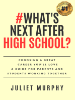 #What's Next After High School?: