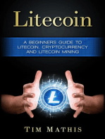 Litecoin: A Beginners Guide To Litecoin, Cryptocurrency and Litecoin Mining: Litecoin, #1