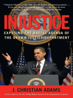 Injustice: Exposing the Racial Agenda of the Obama Justice Department