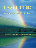 I Am Lifted: A Journey to a Better Life