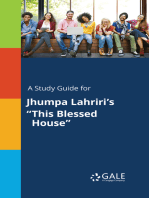 A Study Guide for Jhumpa Lahriri's "This Blessed House"