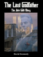 The Last Godfather the John Gotti Story