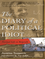 The Diary of a Political Idiot: Normal Life in Belgrade