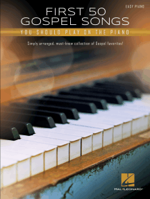 First 50 Gospel Songs You Should Play on Piano