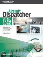 Aircraft Dispatcher Oral Exam Guide: Prepare for the FAA oral and practical exam to earn your Aircraft Dispatcher certificate