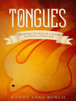 Tongues: Speaking To God In A Supernatural Language