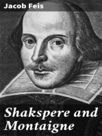 Shakspere and Montaigne: An Endeavour to Explain the Tendency of 'Hamlet' from Allusions in Contemporary Works