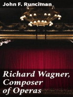 Richard Wagner, Composer of Operas