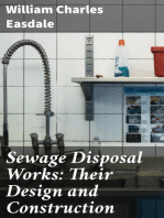 Sewage Disposal Works: Their Design and Construction