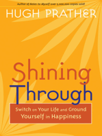 Shining Through: Switch on Your Life and Ground Yourself in Happiness