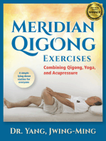 Meridian Qigong Exercises: Combining Qigong, Yoga, & Acupressure