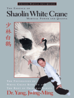 The Essence of Shaolin White Crane: Martial Power and Qigong